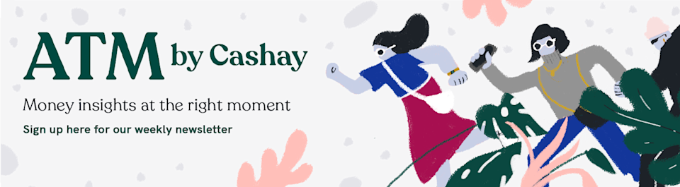 Yahoo Money's sister site Cashay has a weekly newsletter.